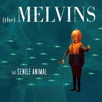Melvins - (A) Senile Animal